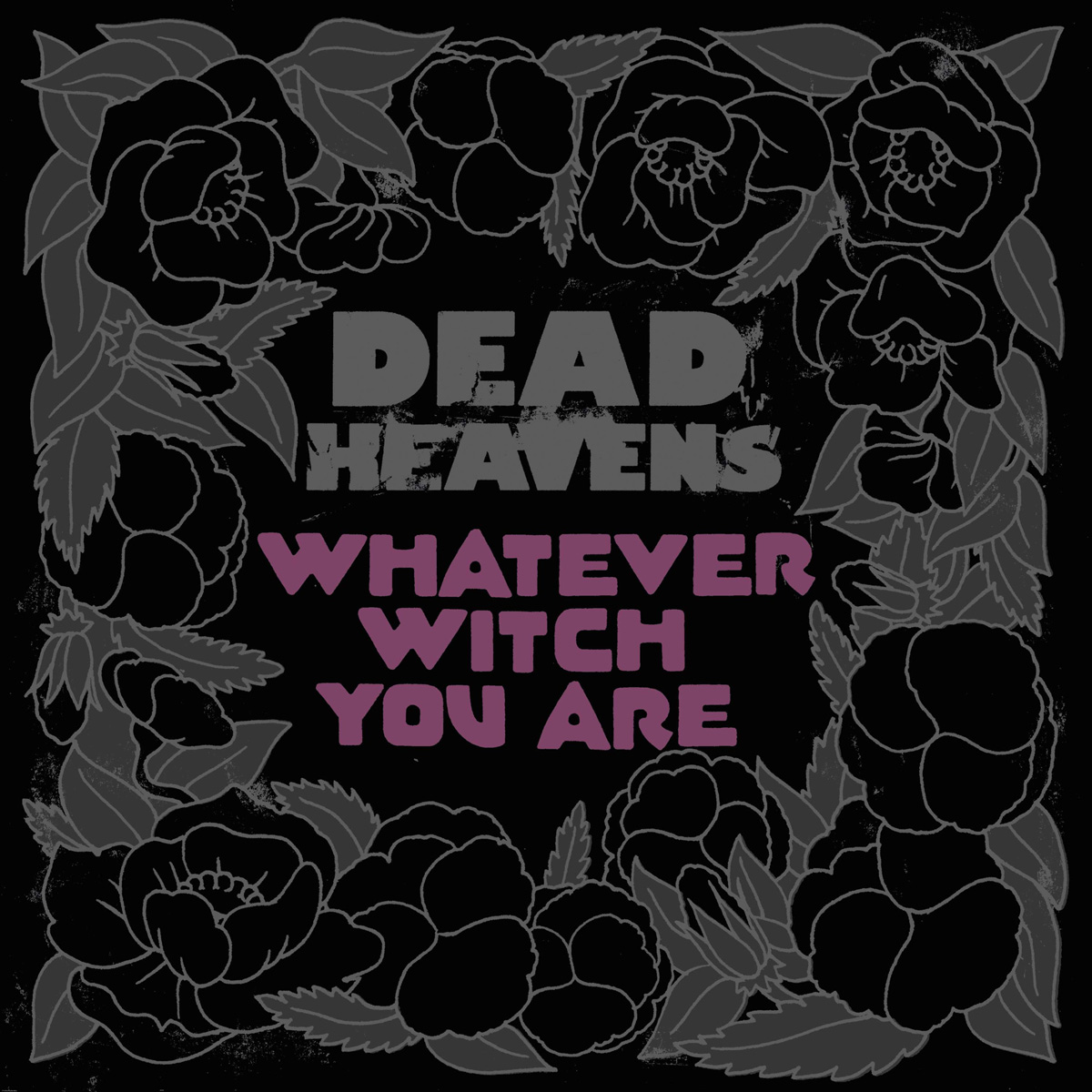 Read more about the article Dead Heavens – Whatever Witch You Are