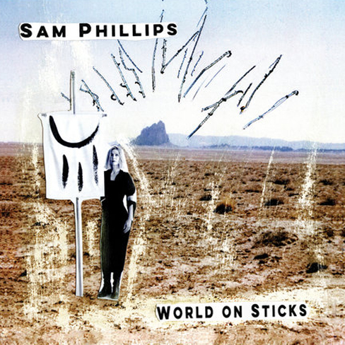 Read more about the article Sam Phillips – World On Sticks
