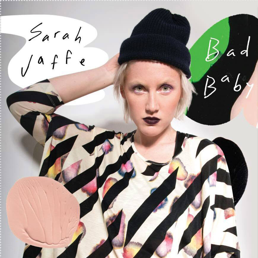 Sarah Jaffe - Bad Baby